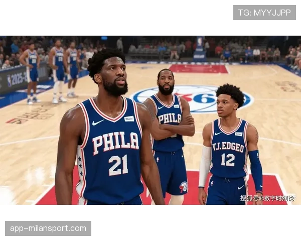 德拉蒙德6犯毕业埋隐患 76人内线轮转深度受考验