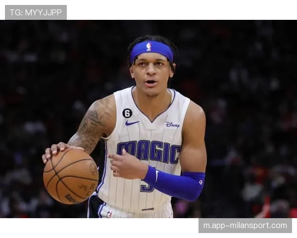 班凯罗面框单打频率增加 魔术进攻开发倚重前锋持球能力